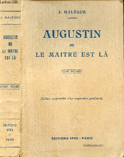 AUGUSTIN OU LE MAITRE EST LA - TOME PREMIER