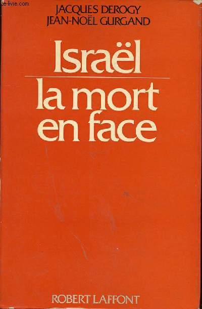 ISRAEL LA MORT EN FACE