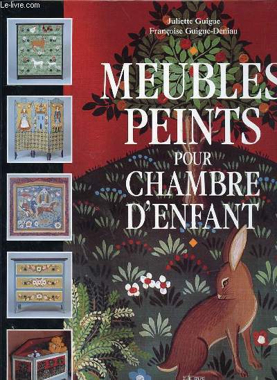 MEUBLES PEINTS POUR CHAMBRE D'ENFANTS