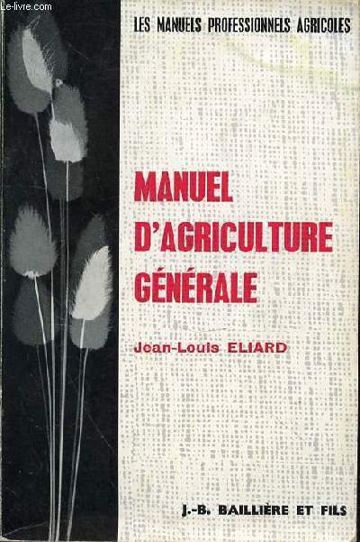MANUEL D'AGRICULTURE GENERALE