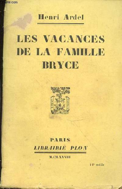 LES VACANCES DE LA FAMILLE BRYCE