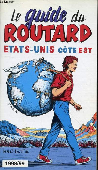 LE GUIDE DU ROUTARD ETATS UNIS COTE EST 1998-1999