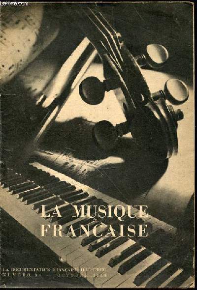 LA DOCUMENTATION FRANCAISE ILLUSTREE - NUMERO 34 - OCTOBRE 1949
