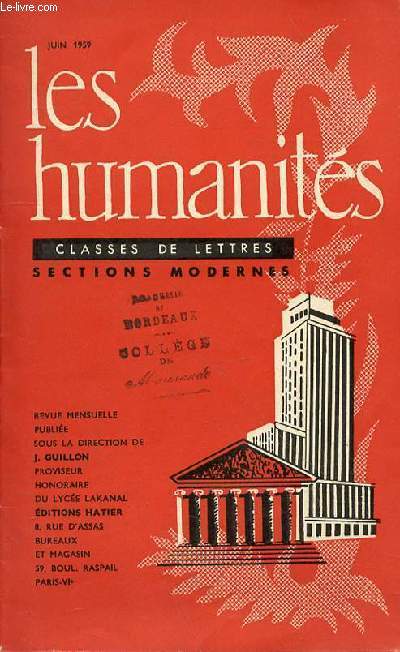 REVUE MENSUELLE - LES HUMANITES - 2EME ANNEE SCOLAIRE N19 - JUIN 1959 N9 - GUERIN P. PLANS DE PHILOSOPHIE - R. BIZOT COMPOSITION FRANCAISE - M.COCHOCKI TEXTE COMMENTE - H.MAUGIS COMPOSITION FRANCAISE - H.MAUGIS VARIETES A PROPOS DU CENTENAIRE