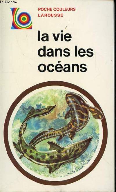 LA VIE DANS LES OCEANS