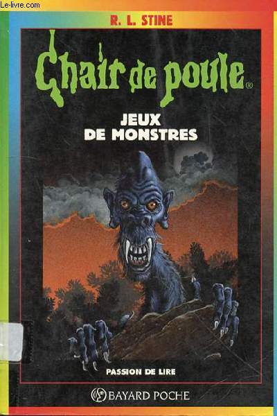 CHAIR DE POULE - JEUX DE MONSTRES