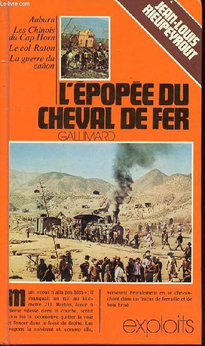 L'EPOPEE DU CHEVAL DE FER