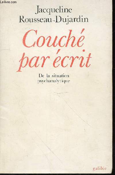 COUCHE PAR ECRIT DE LA SITUATION PSYCHANALYTIQUE