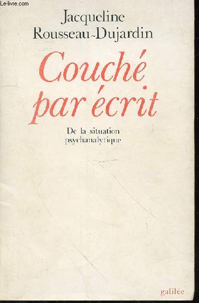 COUCHE PAR ECRIT DE LA SITUATION PSYCHANALYTIQUE