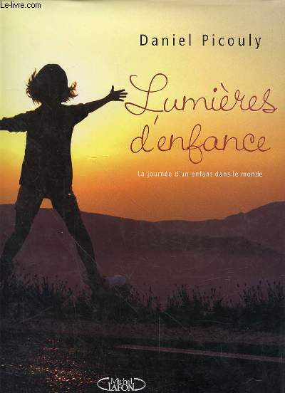 LUMIERES D'ENFANCE - LA JOURNEE D'UN ENFANT DANS LE MONDE