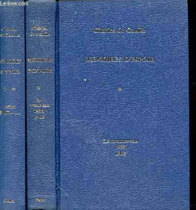 MEMOIRES D'ESPOIR-- 2 VOLUMES / TOMES 1 ET 2 - LE RENOUVEAU 1958-1962 - L'EFFORT 1962-...