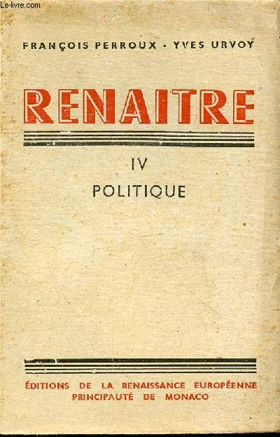 RENAITRE IV POLITIQUE
