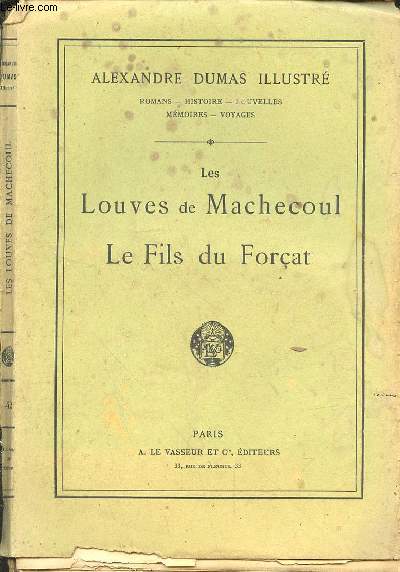 LES LOUVES DE MACHECOUL - LE FILS DU FORCAT - N42