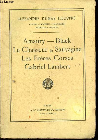 AMAURY-BLACK - LE CHASSEUR DE SAUVAGINE - LES FRERES CORSES - GABRIEL LAMBERT N44