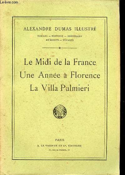 LE MIDI DE LA FRANCE - UNE ANNEE A FLORENCE - LA VILLA PALMIERI - N48