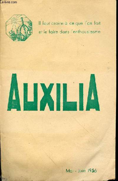 AUXILIA - MAI-JUIN 1956 - 26EME ANNEE N3 - LE CERISIER DE BOURG LA REINE - AUXILIA - UNE EXPOSITION SIGNIFICATIVE - NOTRE ASSEMBLEE GENERALE - RAPPORT MORAL MARGUERITE PELECIER - RAPPORT FINANCIER FRANCOISE F. HUA - LEGISLATION SOCIALE ET OUVRIERE - NOS