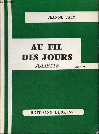 AU FIL DES JOURS JULIETTE