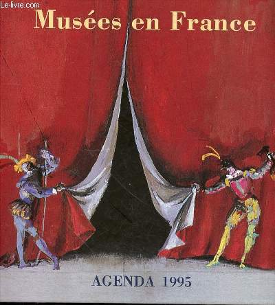 MUSEES EN FRANCE AGENDA 1995