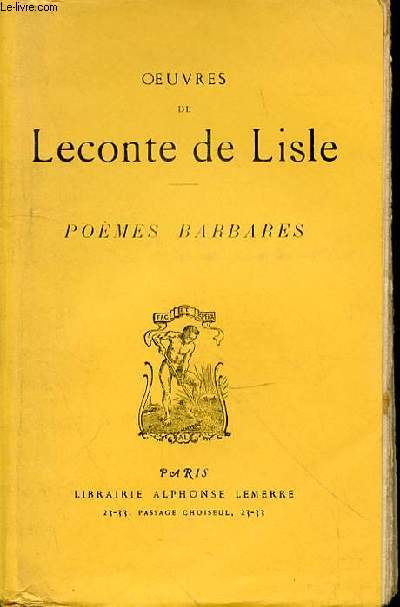 OEUVRES DE LECONTE DE LISLE - POEMES BARBARES