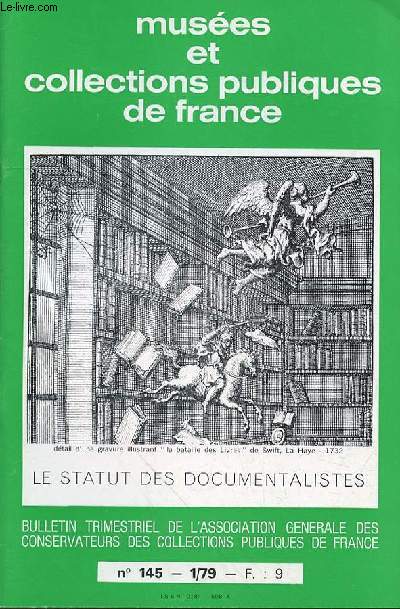 MUSEE ET COLLECTION PUBLIQUES DE FRANCE N145 - JANVIER 1979 - Statut du personnel de documentation ....5 / Activits dans les muses 23- / Nouveaux amnagements 23- / Animation 23 / Dans le monde de la Culture 29