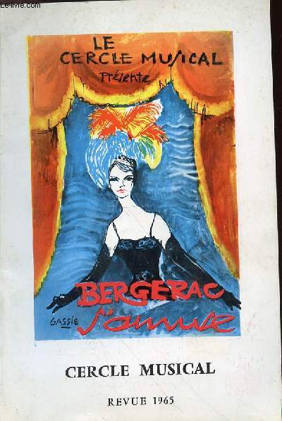 LE CERCLE MUSICAL REVUE 1965 - BERGERAC S'AMUSE -