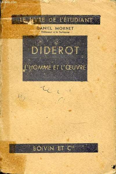 DIDEROT L'HOMME ET L'OEUVRE