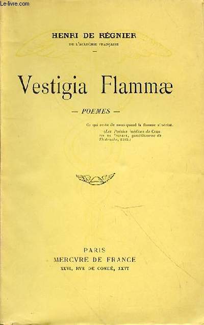 VESTIGIA FLAMMAE - POEMES