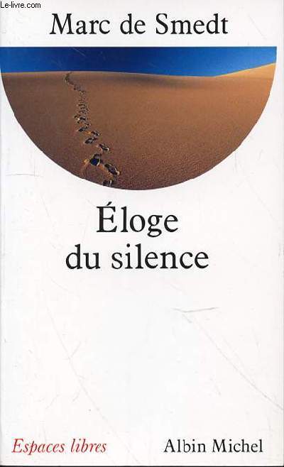 ELOGE DU SILENCE