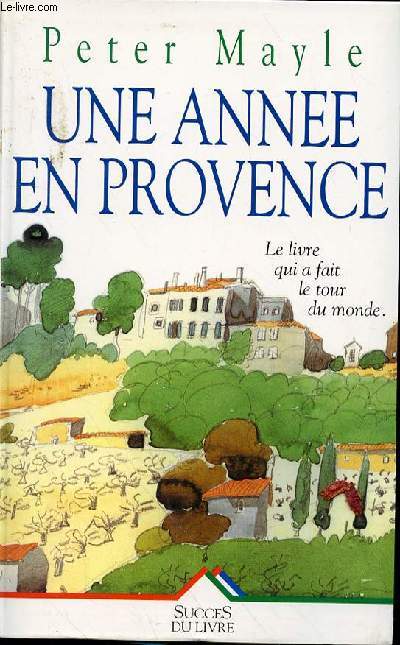 UNE ANNEE EN PROVENCE