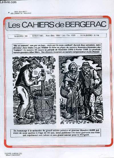 LES CAHIERS DE BERGERAC - N90 - NOVEMBRE DECEMBRE 1994 - JANVIER FEVRIER 1995 -