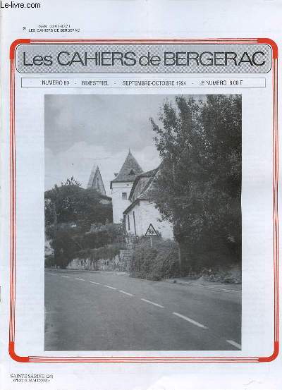 LES CAHIERS DE BERGERAC - N89 - SEPTEMBRE-OCTOBRE 1994 - MARIE BASHKIRTSEFF PAR ANDRE RUFFET - RESPECT DE LA NATURE GEORGES MALESSET NOS POUBELLES ONT UN DEVENIR - LA RIVIERE DORDOGNE DANS TOUS SES ETATS - ANNE-LAN ET LES AMIS DE LA POESIE