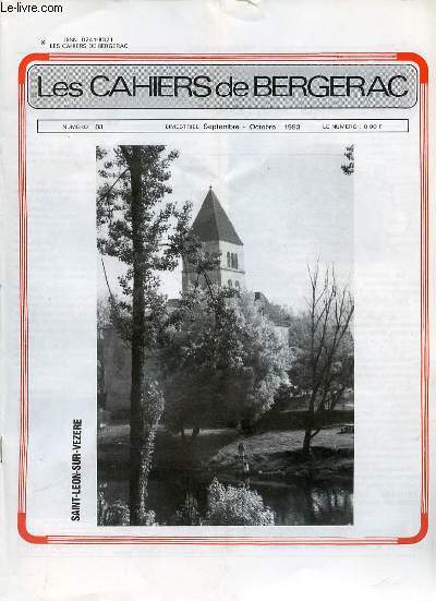 LES CAHIERS DE BERGERAC - N83 - SEPTEMBRE-OCTOBRE 1993 - LA CHRONIQUE ARTISTIQUE DE RAYMOND BARITEAU - HUBERT ET SON JOURNAL LE PERE DUCHESNE - RESPECT DE LA NATURE RIVIERES ET VALLEES DE FRANCE LA DORDOGNE - LES AMIS DE LA DORDOGNE ET DU VIEUX BERGERAC