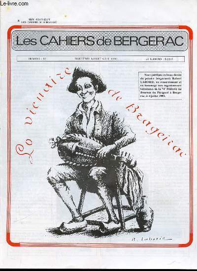 LES CAHIERS DE BERGERAC - N82 - JUILLET-AOUT - 1993 - LA CHRONIQUE ARTISTIQUE DE R. BARITEAU - CERCLE MAINE DE BIRAN - PAUL ET MOUNET SULLY - LES AMIS E LA DORDOGNE ET DU VIEUX BERGERAC - LE POINT D'HUMEUR - PAQUEBOTS ET CARGOTS D'AUTREFOIS