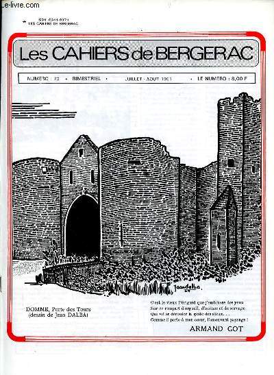 LES CAHIERS DE BERGERAC - N70 - JUILLET ET AOUT 1991 -DOMME PORTE DES TOURS - LA CHRONIQUE ARTISTIQUE DE RAYMOND BARITEAU - LA MEMOIRE - CERCLE MAINE DE BIRAN PAR SUZANNE DAMIENS - LE CRAPAUD TEXTE DE A. RATEAU - STAN GETZ LE SAXOPHONISTE DU JAZZ COOL -