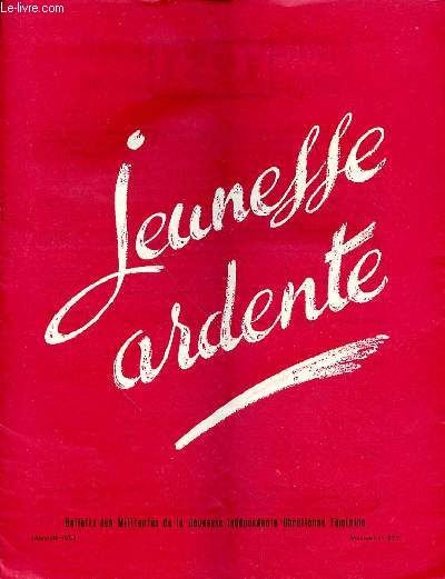 JEUNESSE ARDENTE - MENSUEL N175 - JANVIER  1951 - NOS HORIZONS FAMILIERS NE SONT ILS PAS TROP LIMITES? - TEMPS LIBRES - DIS MOI CE QUE SONT LES TEMPS LIBRES - LES JOURS DU SEIGNEUR - L'ENCYCLIQUE HUMANI GENERIS - LE SAINT ESPRIT EST VENU A MON AIDE -