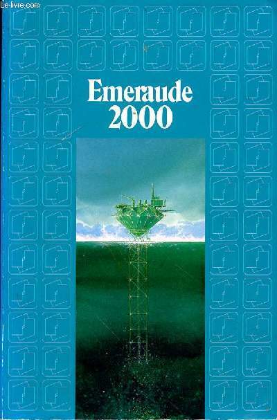 EMERAUDE 2000