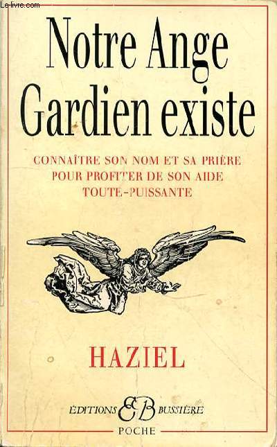 NOTRE ANGE GARDIEN EXISTE