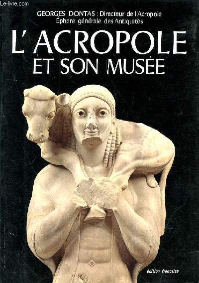 L'ACROPOLE ET SON MUSEE