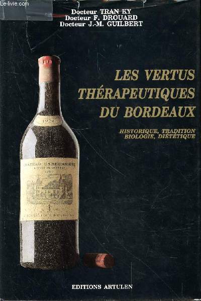 LES VERTUS THERAPEUTIQUES DU BORDEAUX