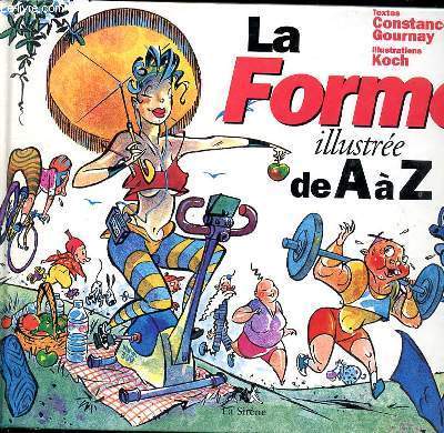 LA FORME ILLUSTREE DE A A Z