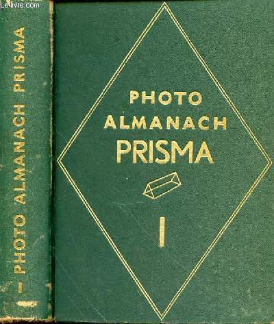 LE PHOTO ALMANACH PRISMA - TOME 1
