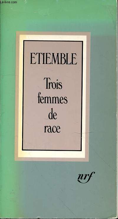 TROIS FEMME DE RACE
