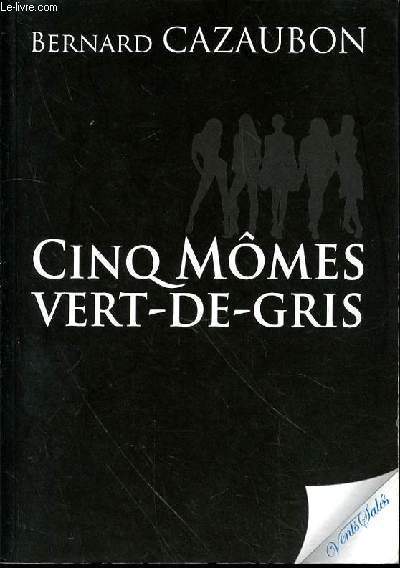 CINQ MOMES VERT DE GRIS