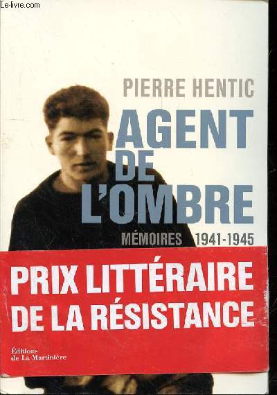 AGENT DE L'OMBRE - MEMOIRES 1941-1945