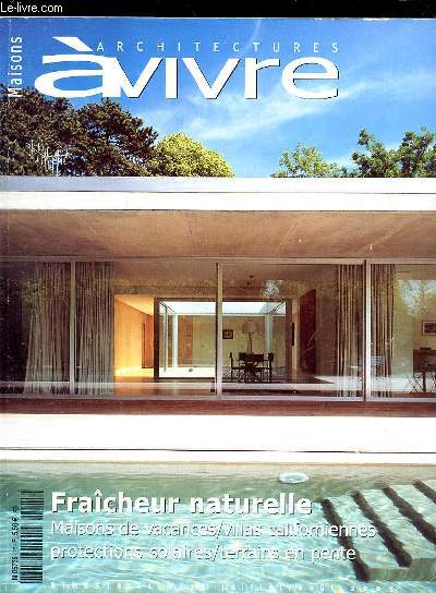 ARCHITECTURES A VIVRE N25 - juillet/aout 2005 - SALONE INTERNATIONALE DEL MOBILE - LUCIEN HERVE L'OEIL DE L'ARCHITECTE - CONSTRUIRE SUR LA DUNE - VOYAGES SUR LA LIGNE D'ESTRAN - QUAND LE JARDIN EST SCULPTURE