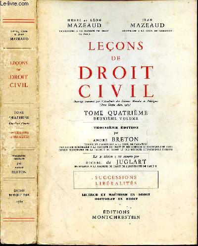 LECON DE DROIT CIVIL - TOME QUATRIEME - DEUXIEME VOLUME - SUCCESSIONS LIBERALITES