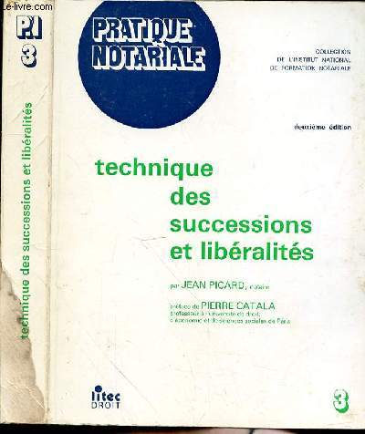 TECHNIQUE DES SUCCESSIONS ET LIBERALITES