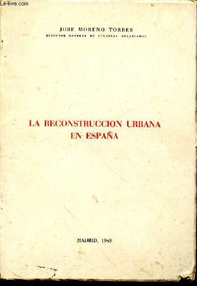 LA RECONSTRUCCION URBANA