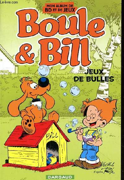 BOULE ET BILL - JEUX DE BULLES