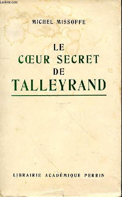 LE COEUR SECRET DE TALLEYRAND